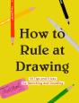 How To Rule At Drawing - Preview