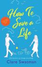 How To Save A Life - Preview