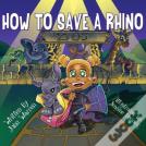 How To Save A Rhino
