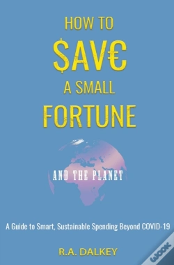 Capa do artigo How To Save A Small Fortune - And The Pl