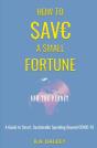 How To Save A Small Fortune - And The Planet - Preview