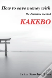 How To Save Money With The Japanese Method Kakebo