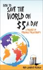 How To Save The World On $5 A Day - Preview