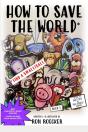How To Save The World - Preview