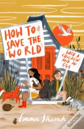 How To Save The World With A Chicken And An Egg