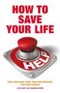 How To Save Your Life - Preview