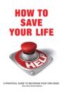 How To Save Your Life - Preview
