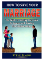 How To Save Your Marriage - Preview