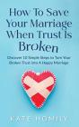 How To Save Your Marriage When Trust Is - Preview
