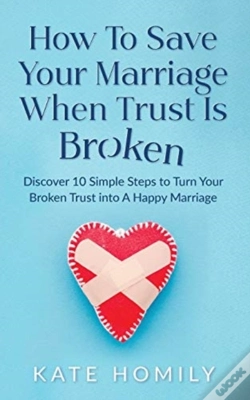 Capa do artigo How To Save Your Marriage When Trust Is