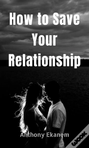 Capa do artigo How To Save Your Relationship