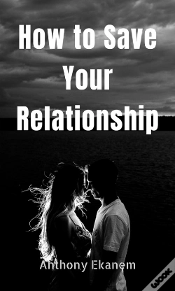 Capa do artigo How To Save Your Relationship