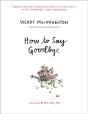 How To Say Goodbye - Preview