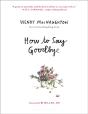 How To Say Goodbye - Preview