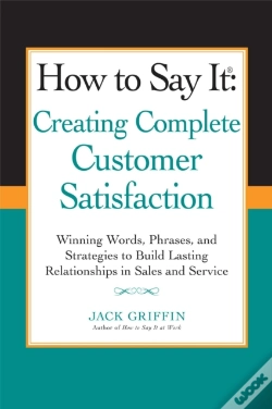 Capa do artigo How To Say It: Creating Complete Customer Satisfaction