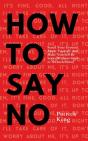 How To Say No - Preview