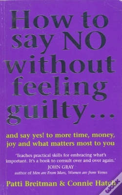 Capa do artigo How To Say No Without Feeling Guilty ...