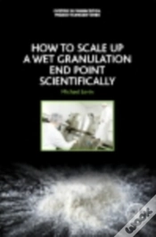 Capa do artigo How To Scale-Up A Wet Granulation End Point Scientifically