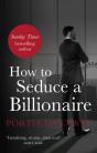 How To Seduce A Billionaire - Preview