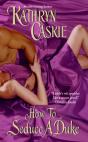 How To Seduce A Duke - Preview