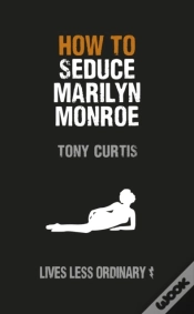Capa do artigo How To Seduce Marilyn Monroe