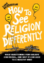 How To See Religion Differently - Preview