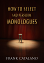 How To Select And Perform Monologues - Preview