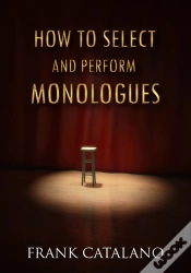 Capa do artigo How To Select And Perform Monologues