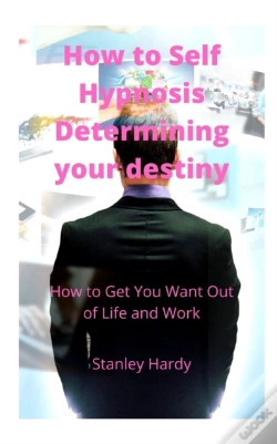 Capa do artigo How To Self Hypnosis Determining Your Destiny