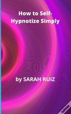 Capa do artigo How To Self-Hypnotize Simply