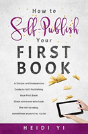 How To Self-Publish Your First Book - Preview