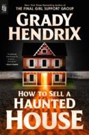 How To Sell A Haunted House