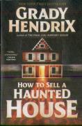 How To Sell A Haunted House