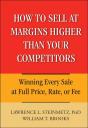 How To Sell At Margins Higher Than Your Competitors - Preview