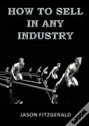 Capa do artigo How To Sell In Any Industry