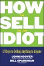 How To Sell To An Idiot - Preview