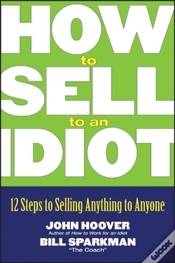 Capa do artigo How To Sell To An Idiot