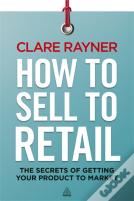 How To Sell To Retail