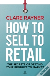 How To Sell To Retail