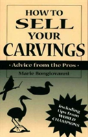 How To Sell Your Carvings - Preview