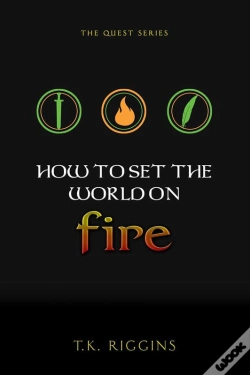 Capa do artigo How To Set The World On Fire