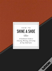 Capa do artigo How To Shine A Shoe