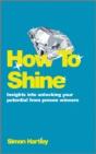 How To Shine: Insights Into Unlocking Your Potential From Proven Winners - Preview