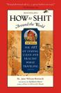 How To Shit Around The World, 2nd Edition - Preview