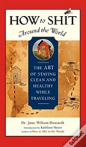 Capa do artigo How To Shit Around The World
