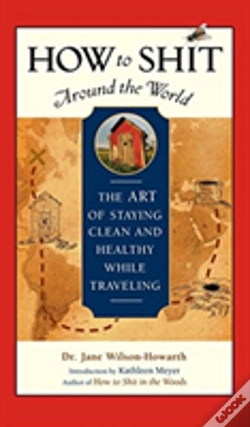 Capa do artigo How To Shit Around The World