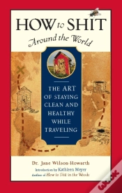 Capa do artigo How To Shit Around The World