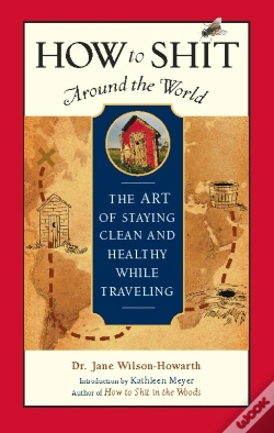 Capa do artigo How To Shit Around The World