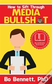 Capa do artigo How To Sift Through Media Bullsh*T