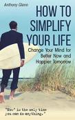 How To Simplify Your Life